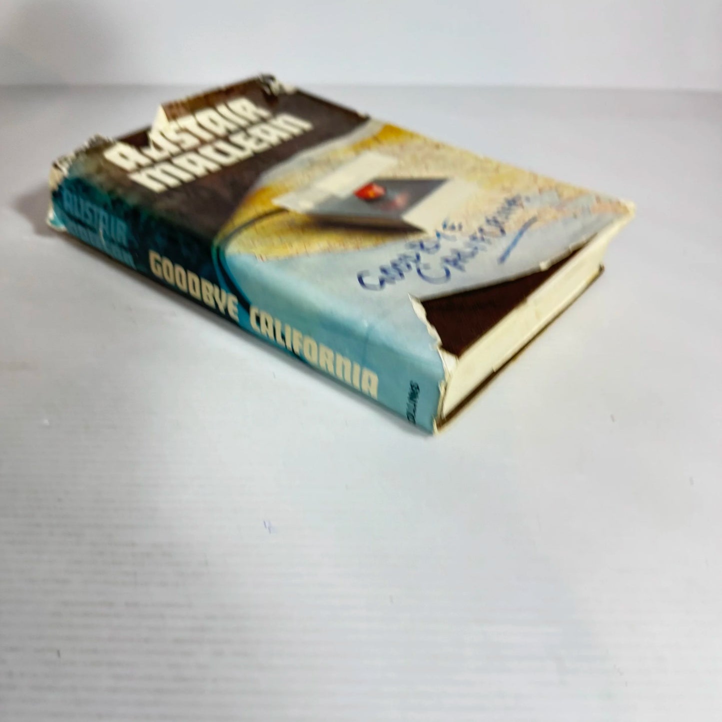 Goodbye California - Alistair Maclean