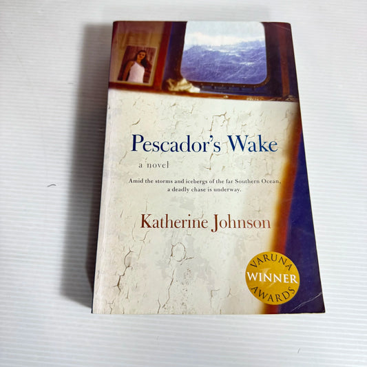 Pescador's Wake - Katherine Johnson