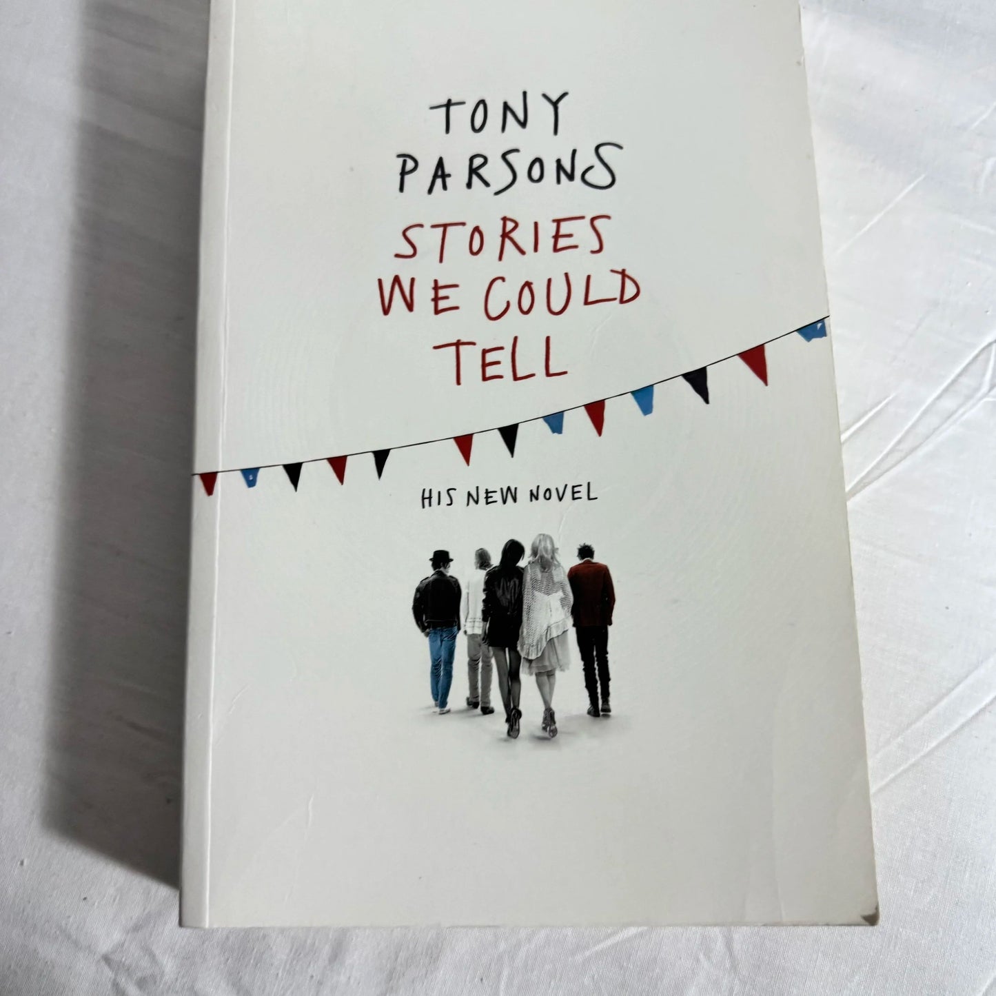 Stories We Could Tell - Tony Parsons