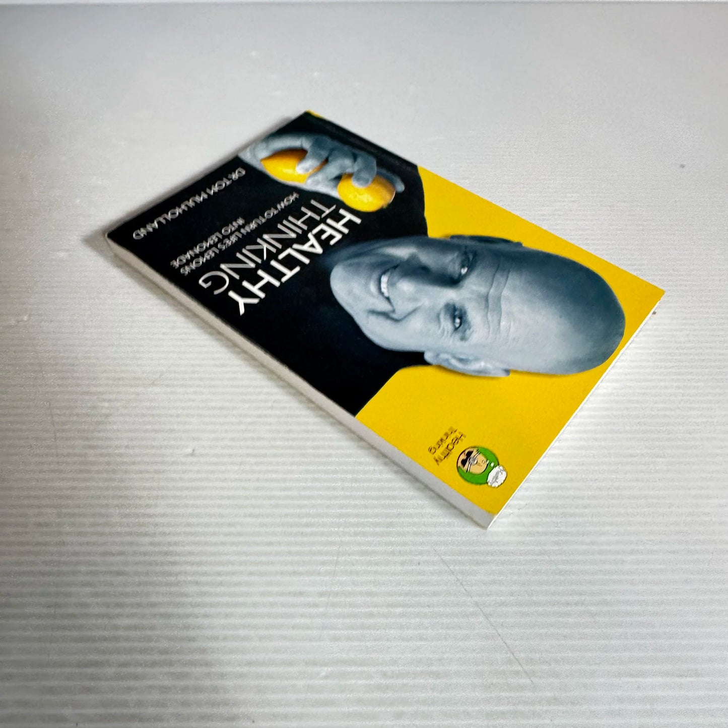 Healthy Thinking : How To Turn Life's Lemons Into Lemonade : Dr Tom Mulholland