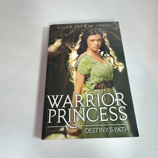 Warrior Princess: Destiny's Path - Allan Frewin Jones