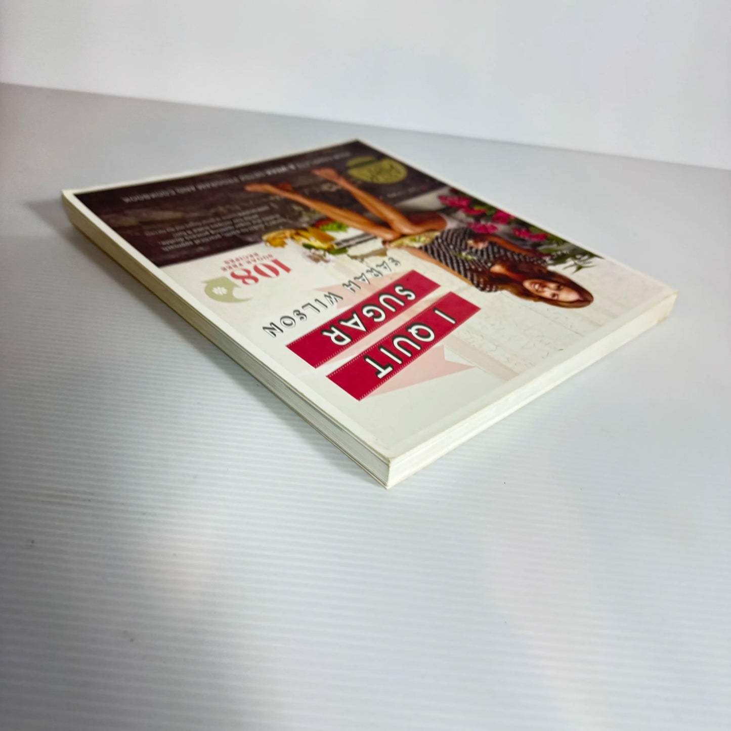I Quit Sugar : Your Complete 8-Week Detox Program & Cookbook- Sarah Wilson
