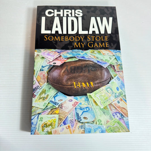 Somebody Stole My Game - Chris Laidlaw
