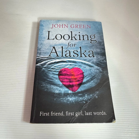 Looking for Alaska - John Green