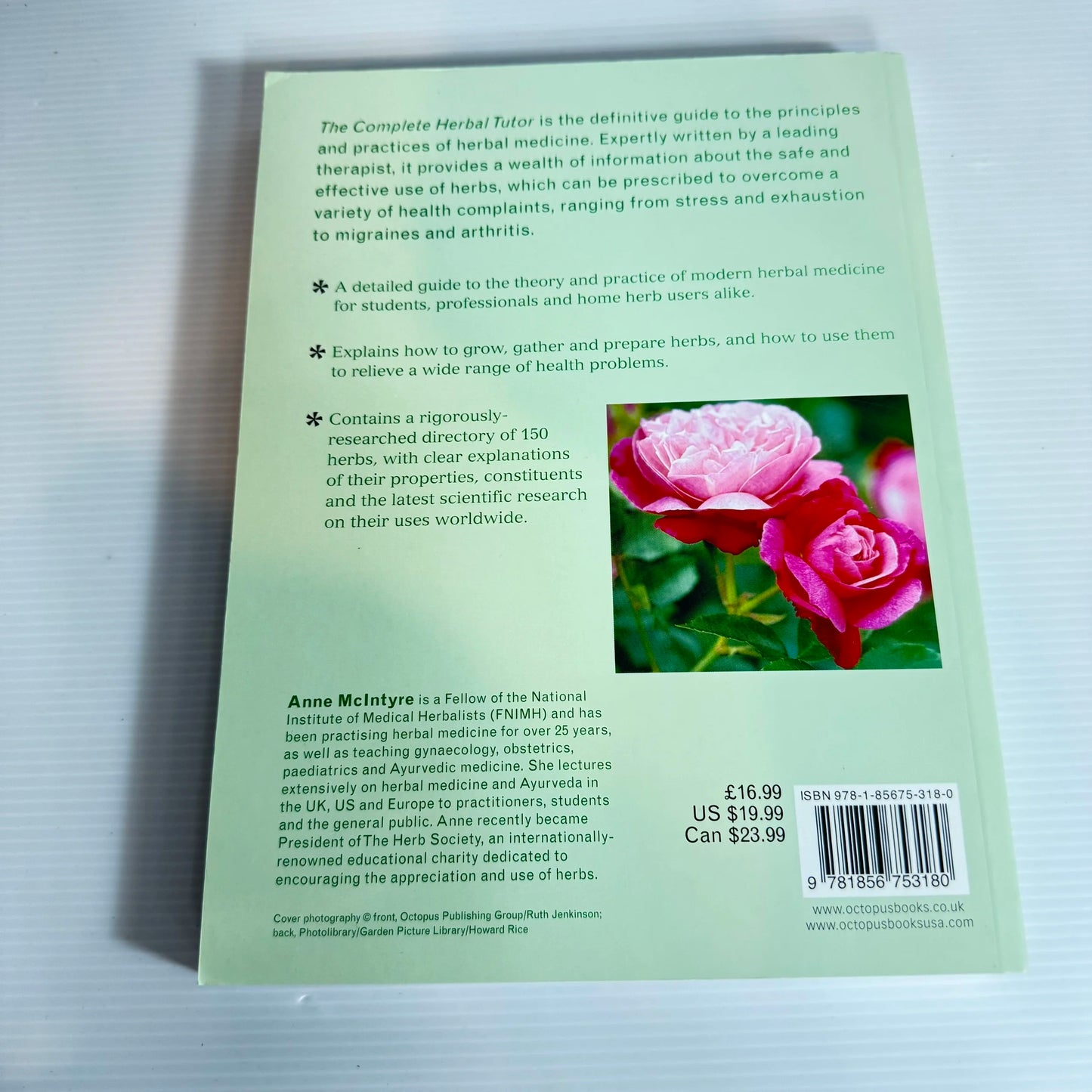 The Complete Herbal Tutor : The Ideal Companion for Study and Practice - Anne McIntyre