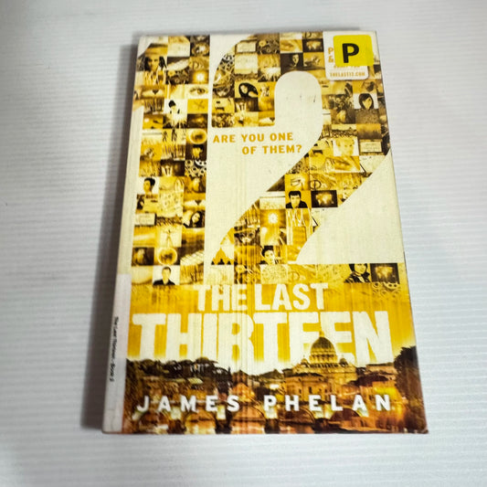 The Last Thirteen : 12 - James Phelan