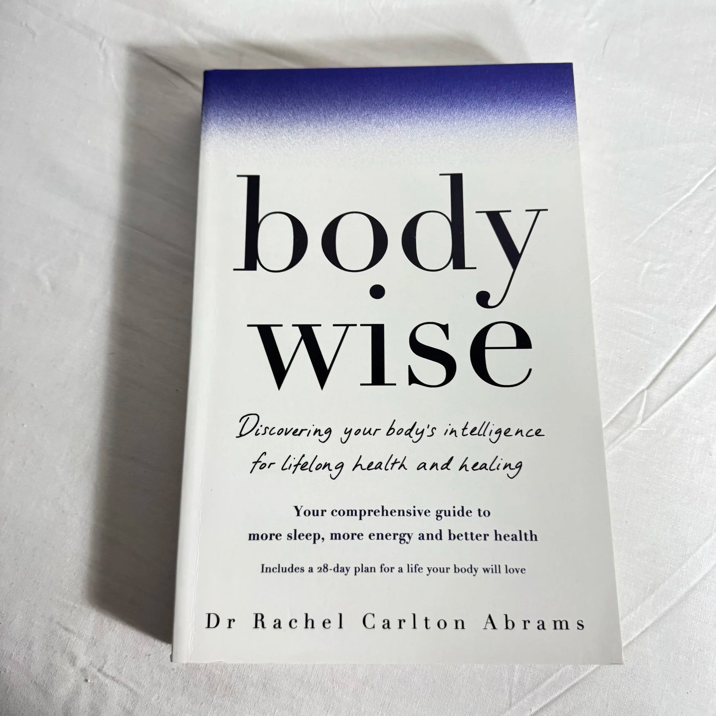 Body Wise - Dr Rachel Carlton Abrams