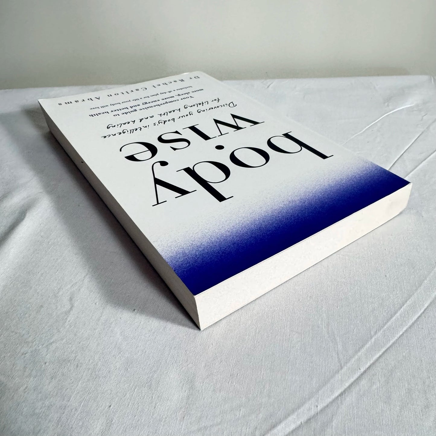 Body Wise - Dr Rachel Carlton Abrams