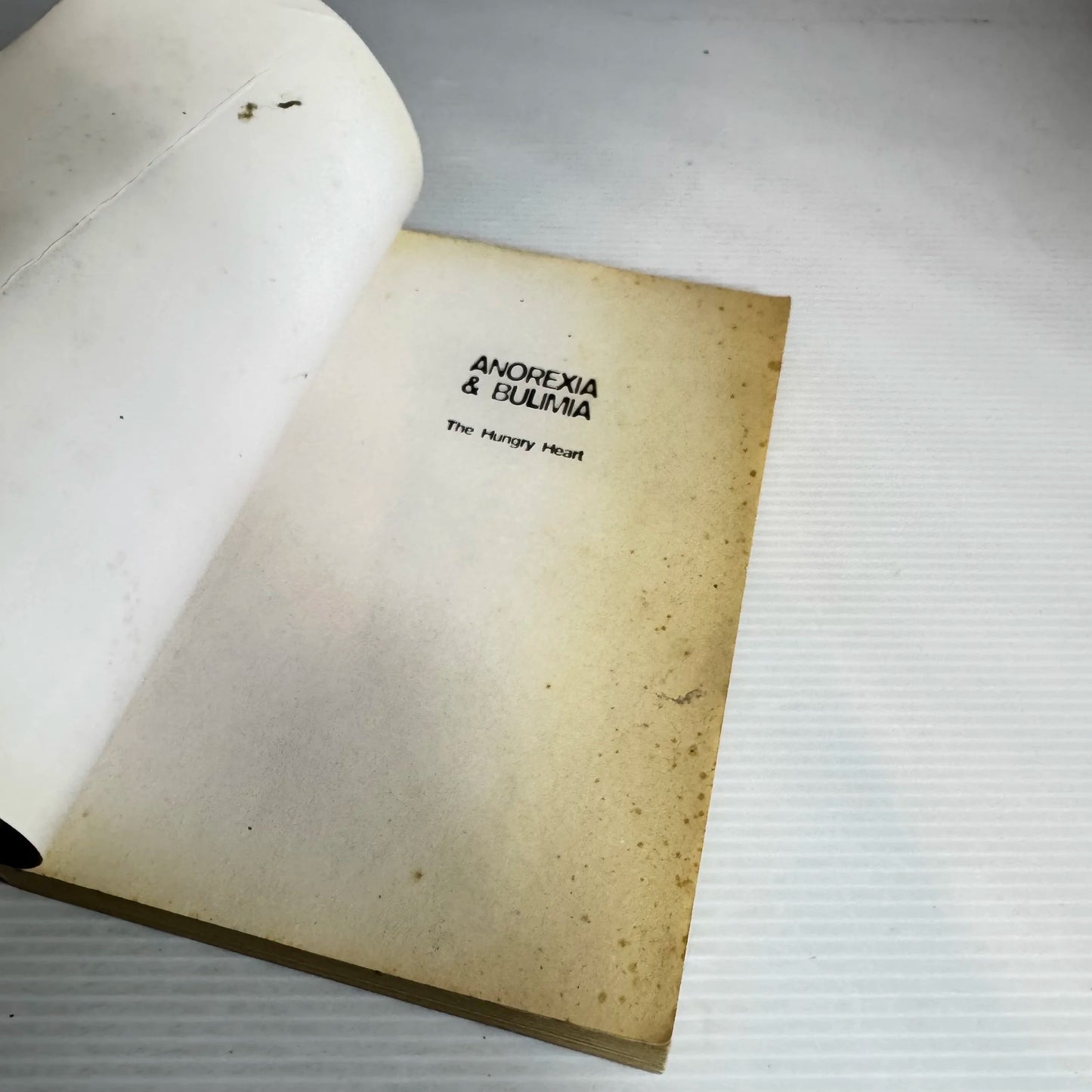 Anorexia & Bulimia : The Hungry Heart - NZ Women talk to Angela McCarthy & Margie Thomson