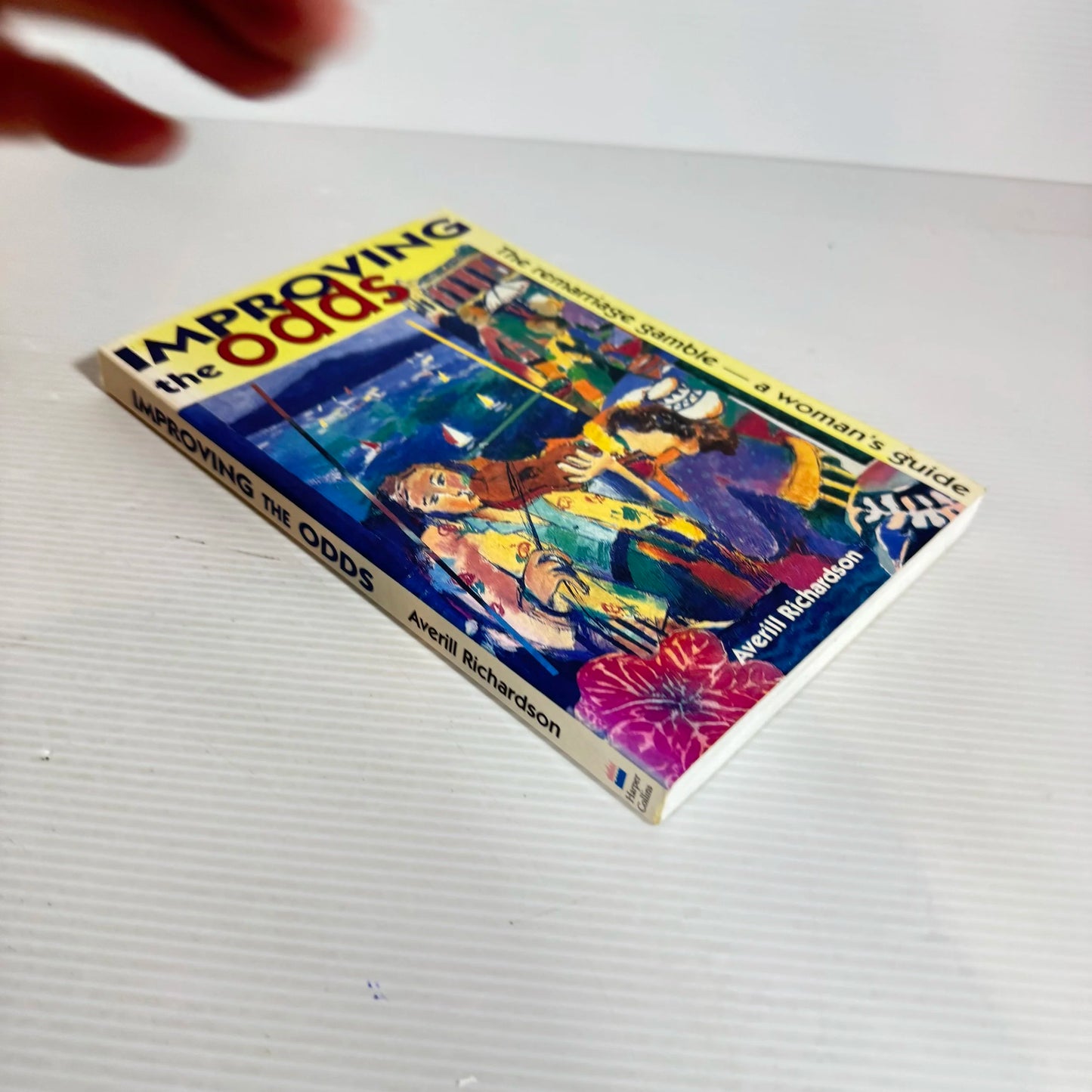 Improving the Odds : The Remarriage Gamble - A Woman's Guide - Averill Richardson