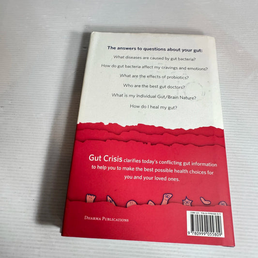 Gut Crisis : Lose Weight and Heal Your Body and Mind - Robert Keith Wallace, Ph.D. & Samantha Wallace