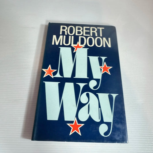 My Way - Robert Muldoon (Vintage 1981 First Edition)
