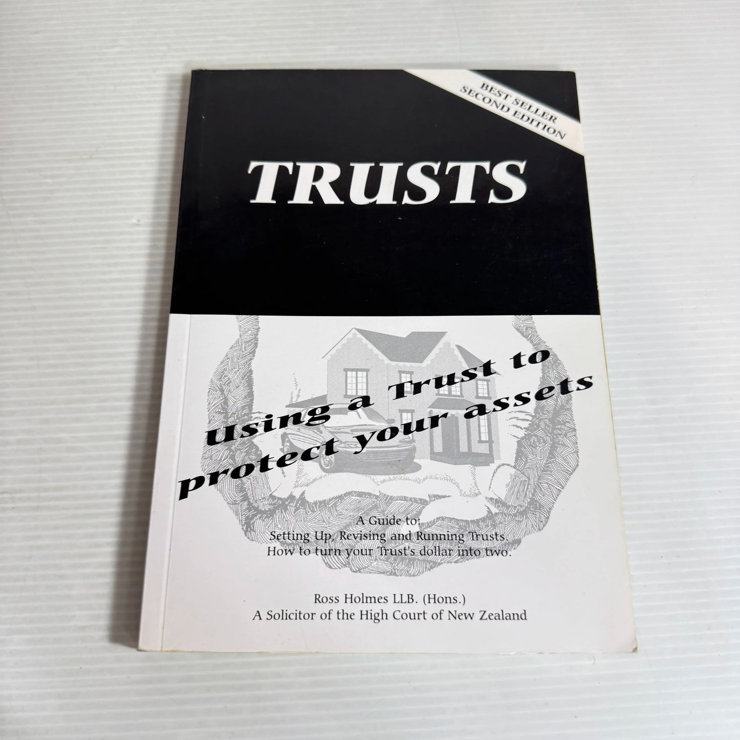 Trusts : Using a Trust to Protect Your Assets - Ross Holmes