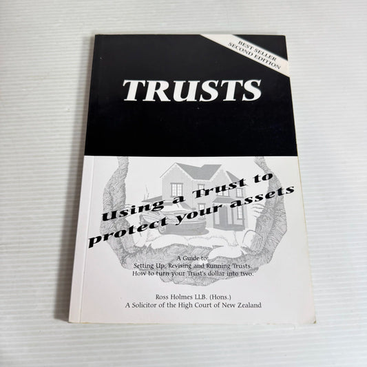 Trusts : Using a Trust to Protect Your Assets - Ross Holmes