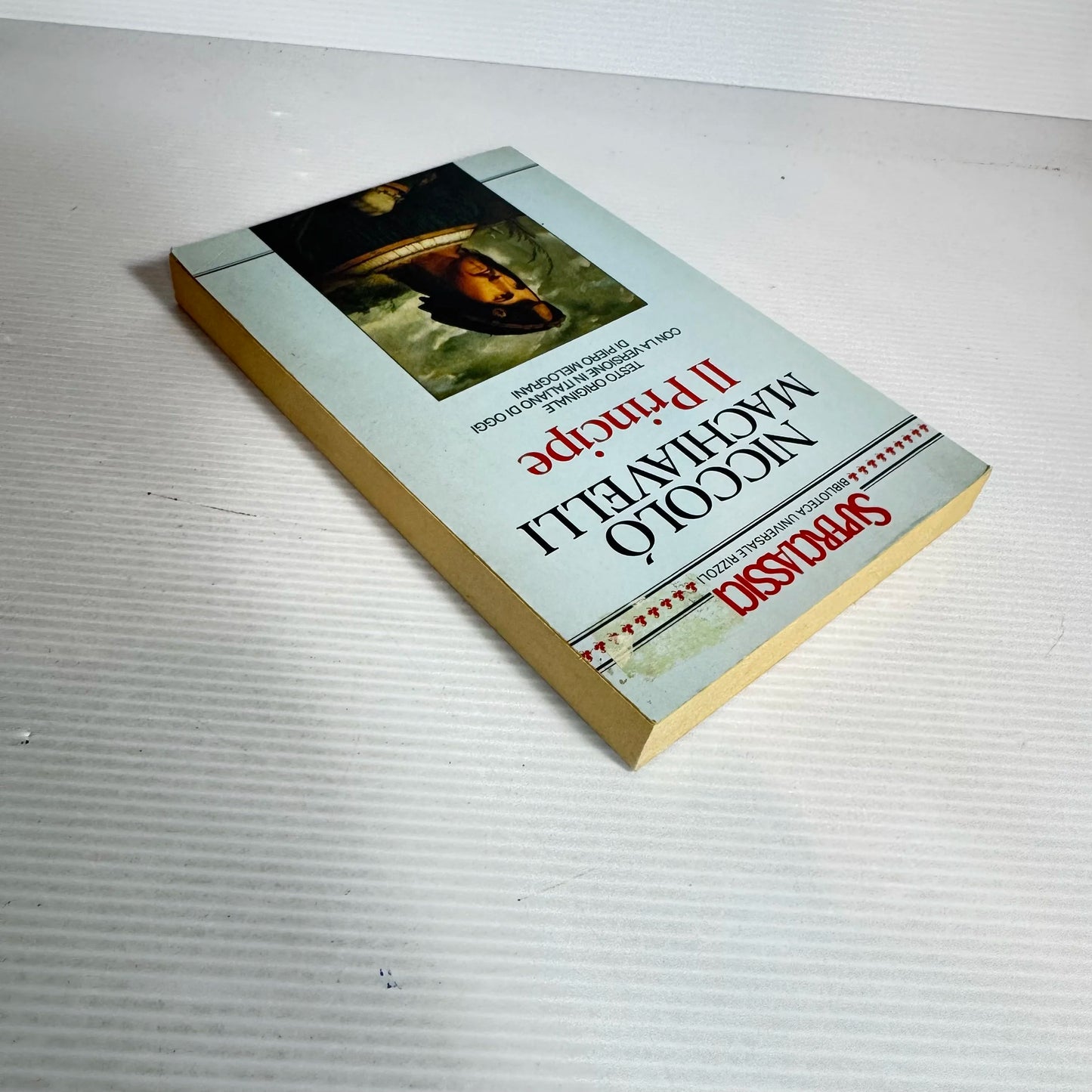 Il Principe (The Prince) - Niccolo Machiavelli (Written in Italian)