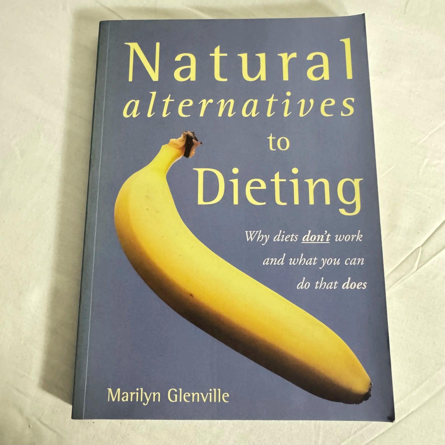 Natural Alternatives to Dieting - Marilyn Glenville