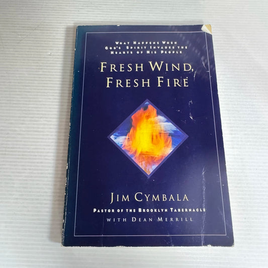 Fresh Wind, Fresh Fire - Jim Gymbala