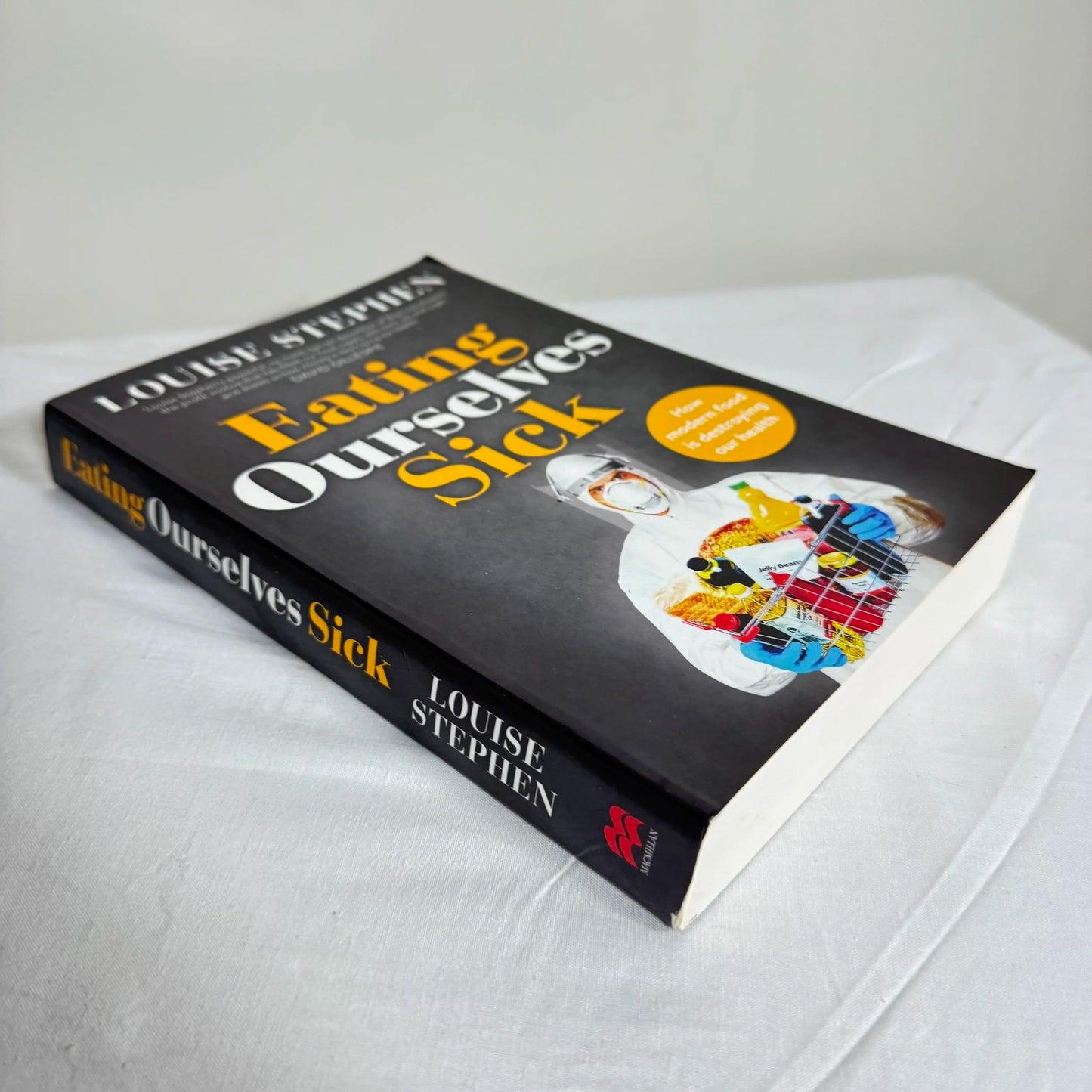 Eating Ourselves Sick - Louise Stephen