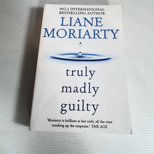 Truly Madly Guilty - Liane Moriarty