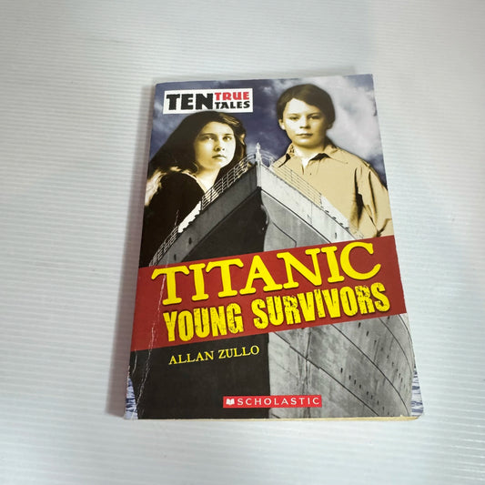 Titanic Young Survivors - Allan Zullo