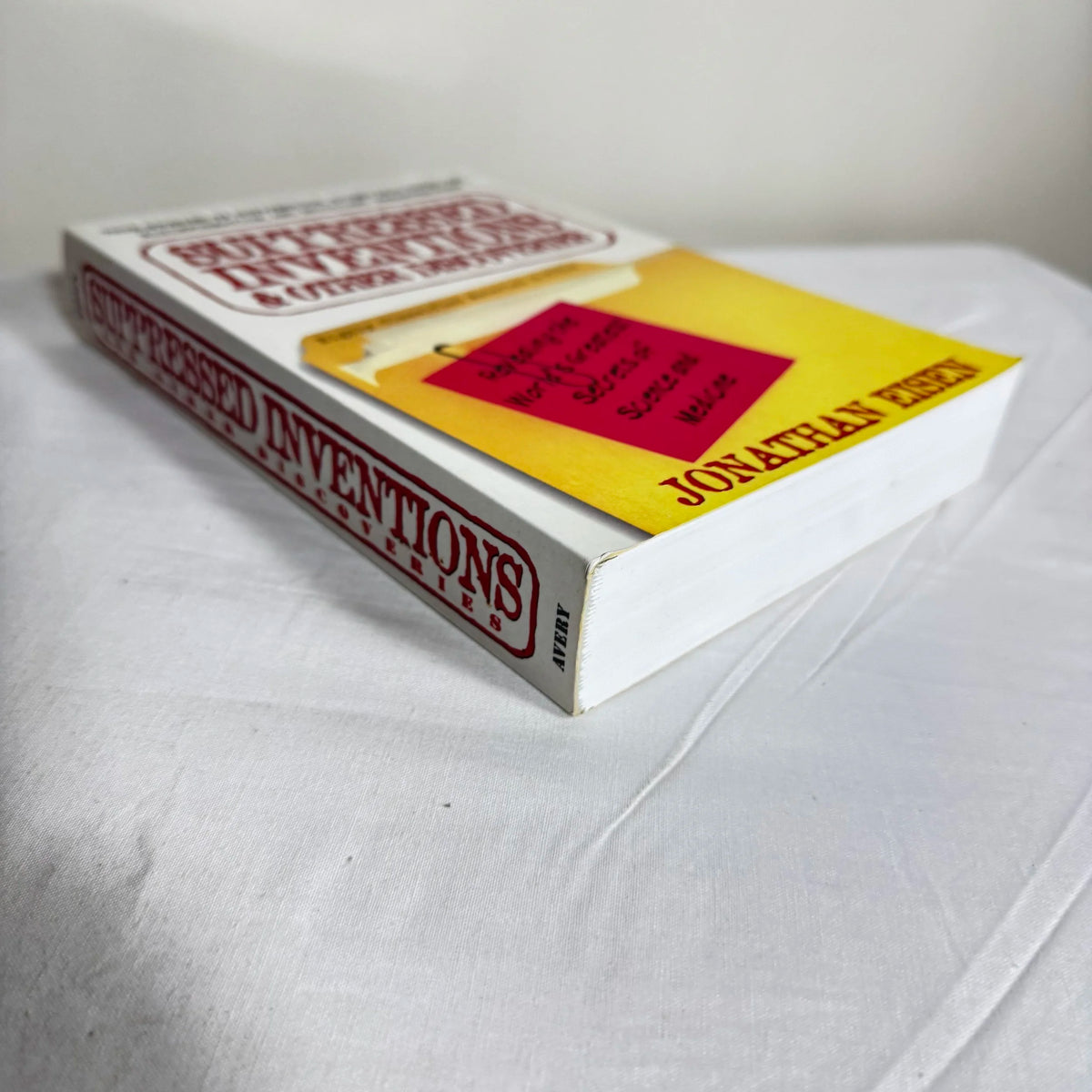 Suppressed Inventions & Other Discoveries - Jonathan Eisen