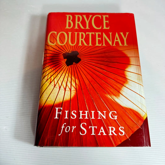 Fishing for Stars - Bryce Courtenay