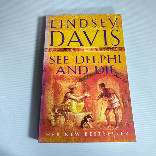 See Delphi and Die - Lindsey Davis