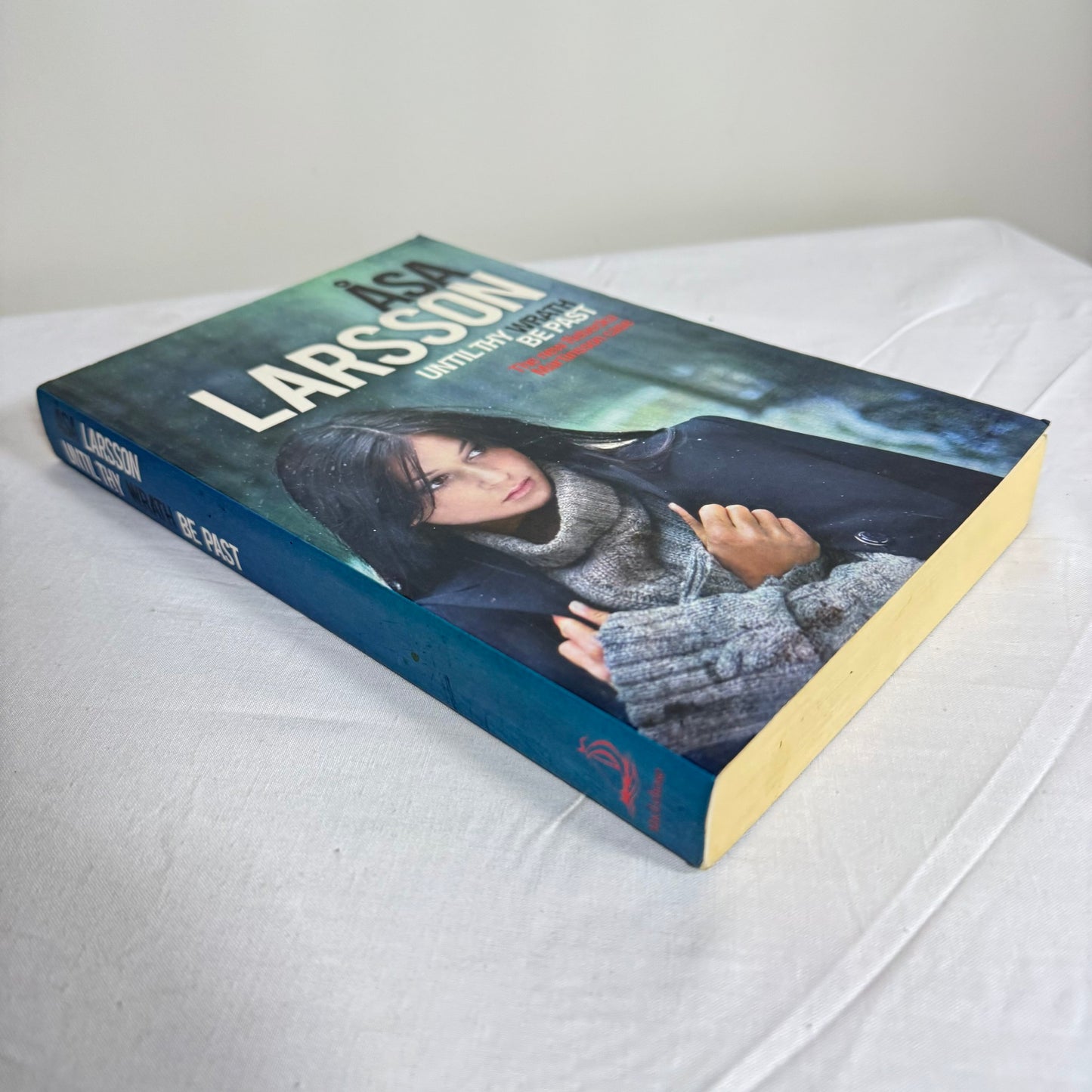 Untilthy Wrath Be Past - Asa Larsson