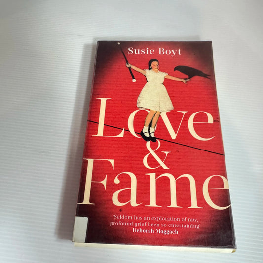 Love & Fame - Susie Boyt
