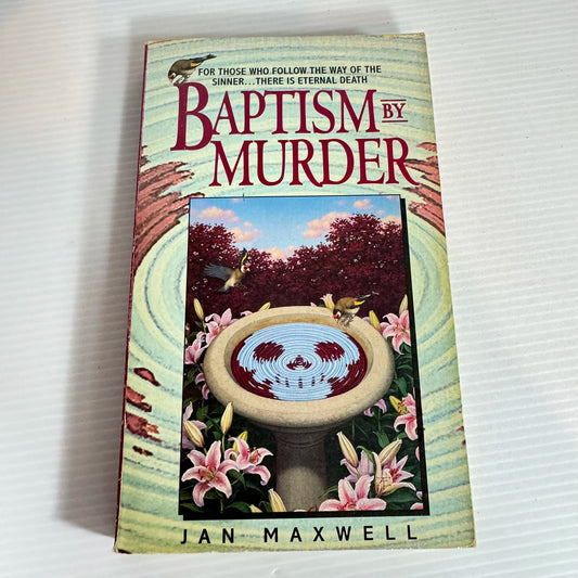 Baptism by Murder - Jan Maxwell (Vintage 1995)