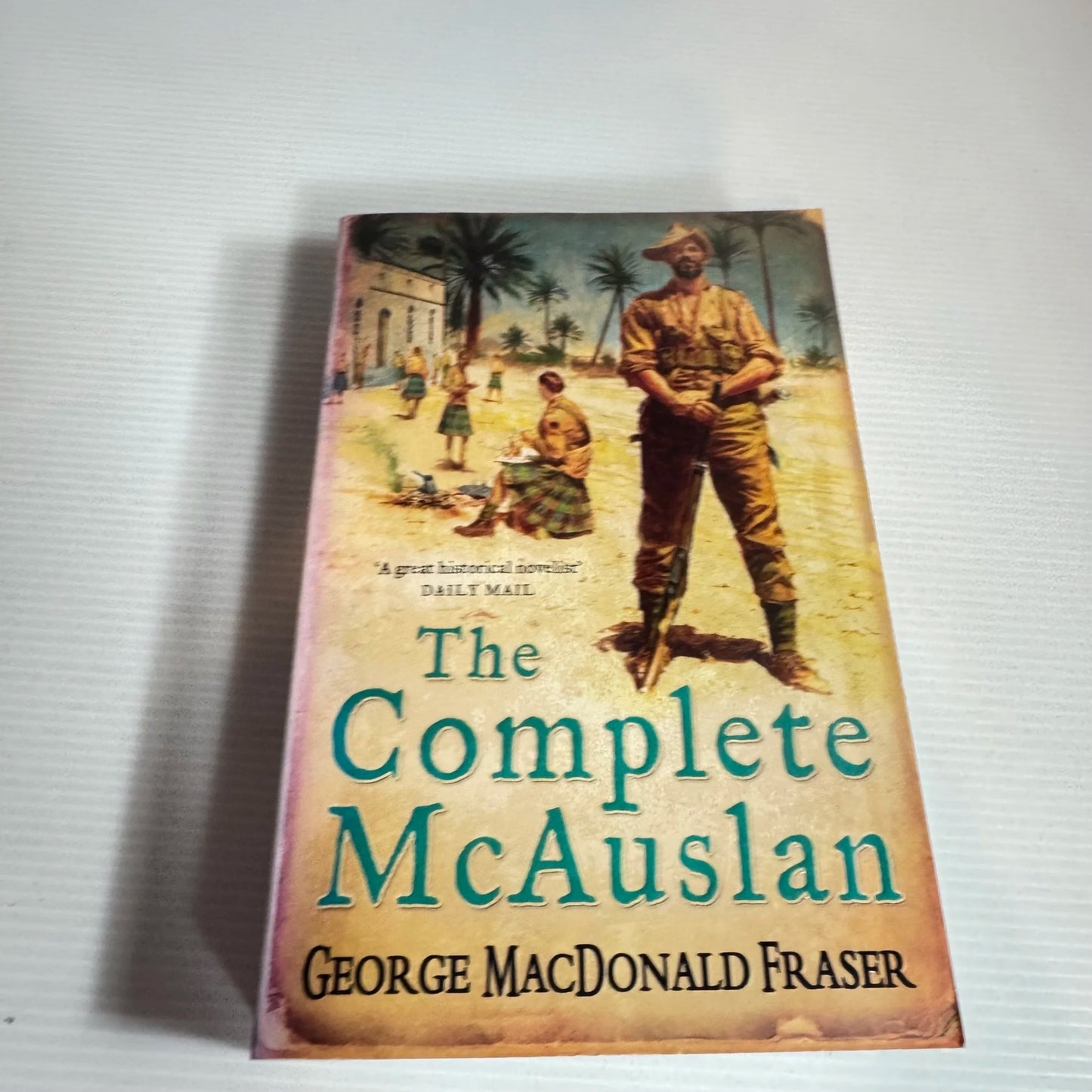 The Complete McAuslan - George MacDonald Fraser