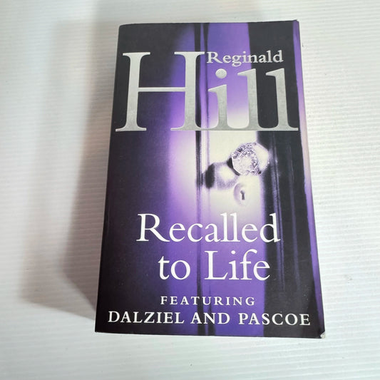 Recalled to Life - Reginald Hill