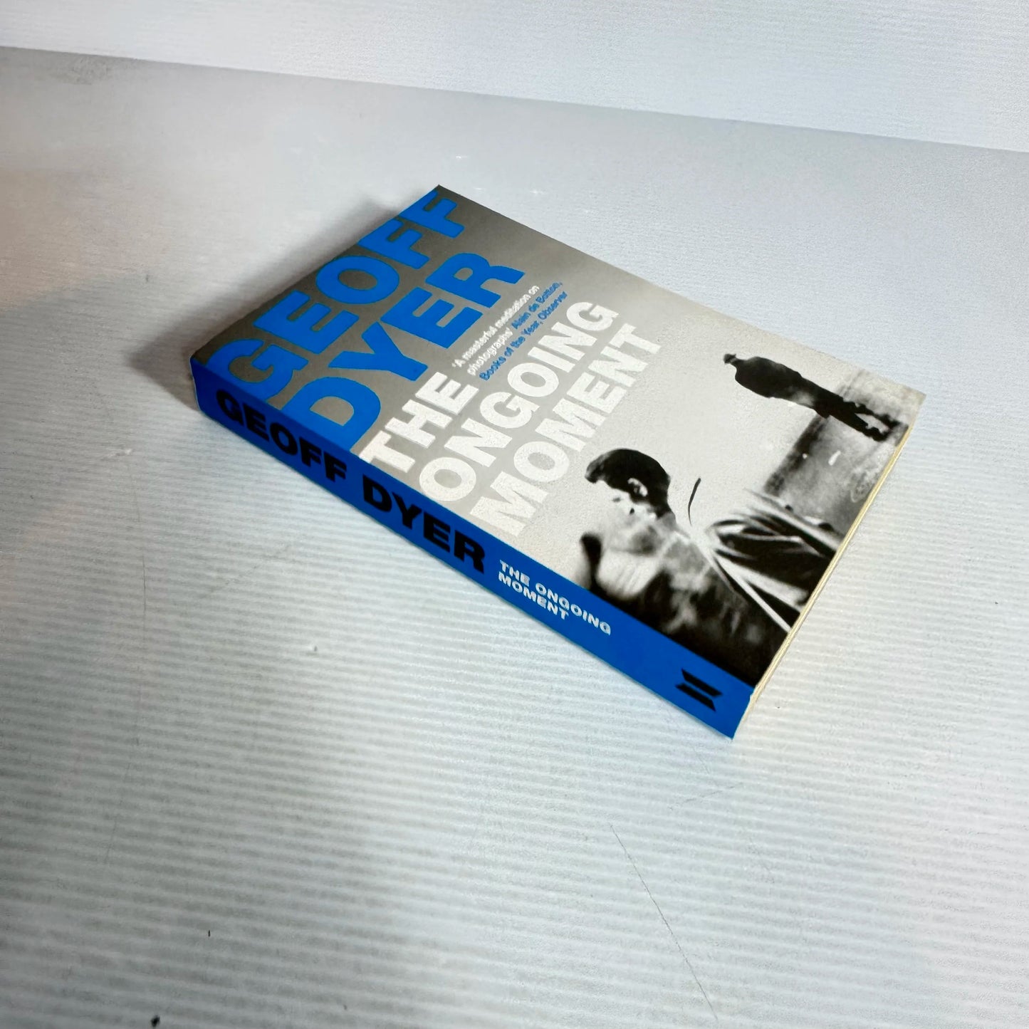 The Ongoing Moment - Geoff Dyer