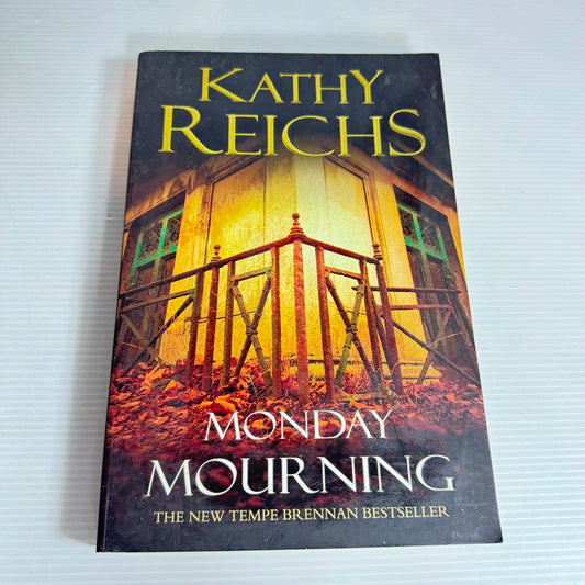 Monday Mourning - Kathy Reichs