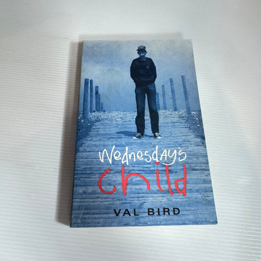 Wednesday's Child - Val Bird