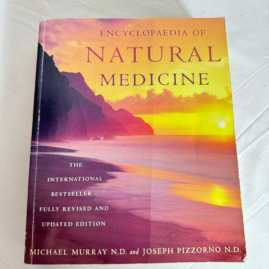 Encyclopaedia of Natural Medicine - Michael Murry N.D. & Joseph Pizzorno N.D