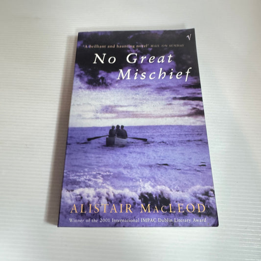 No Great Mischief - Alistair MacLeod