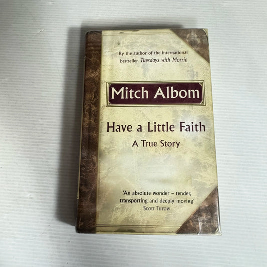 Have a Little Faith : A True Story - Mitch Albom