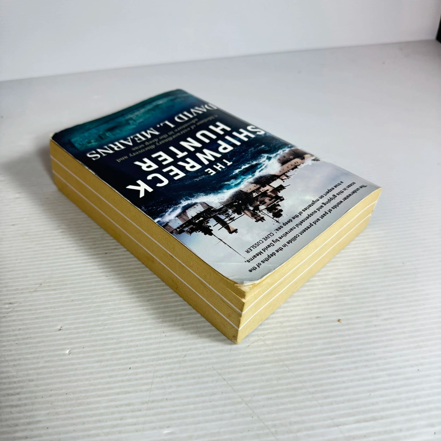 The Shipwreck Hunter : A Lifetime of Extraordinary Discovery and Adventure in the Deep Sea - David L. Mearns