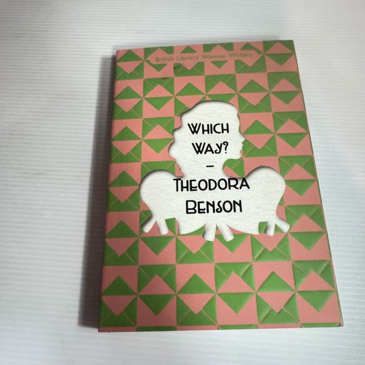 Which Way? - Theodora Benson