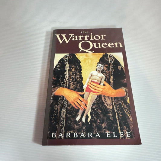 The Warrior Queen - Barbara Else