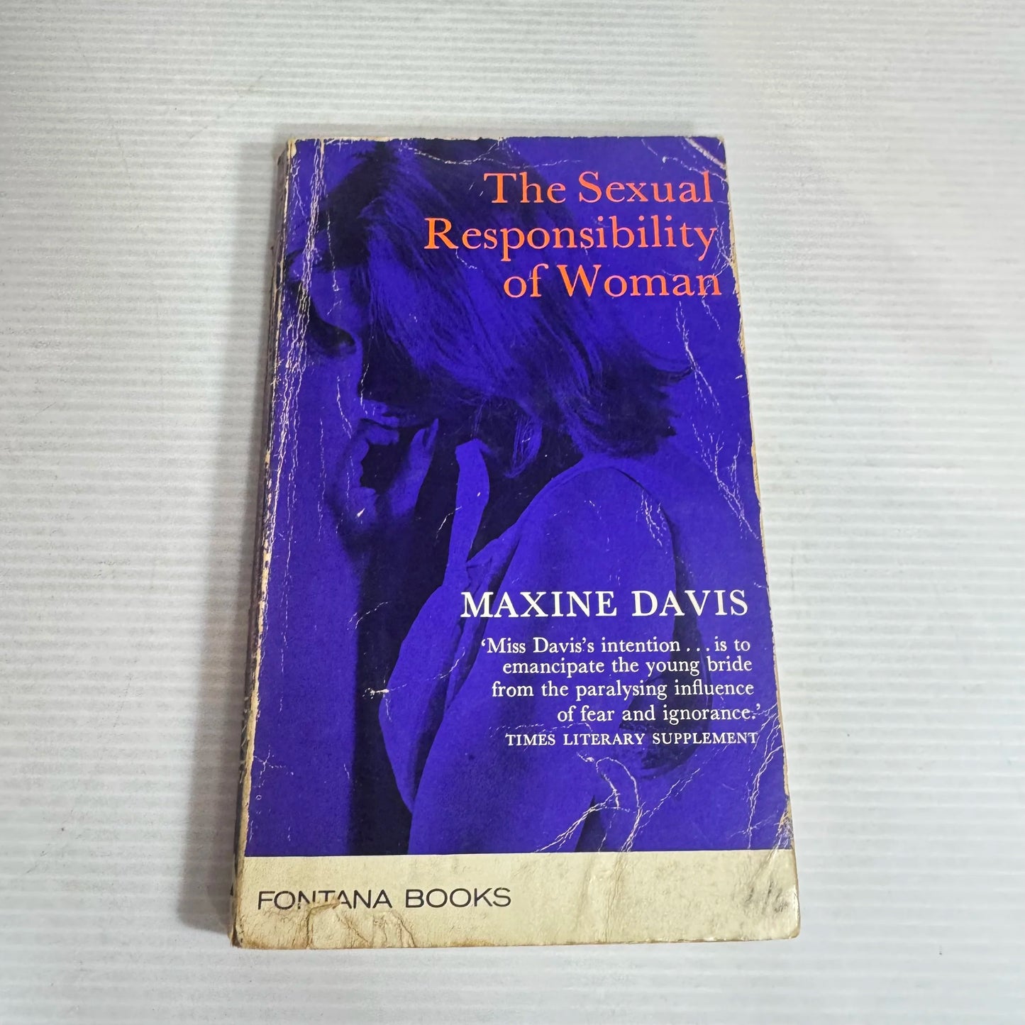 The Sexual Responsibility of Woman - Maxine Davis (Vintage 1964)