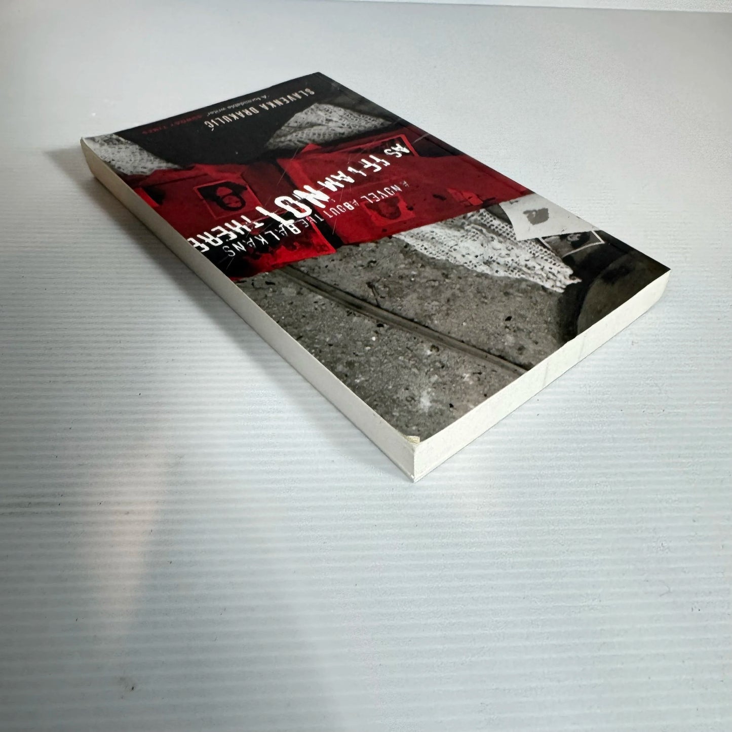As If I Am Not There : A Novel About the Balkans - Slavenka Drakulic