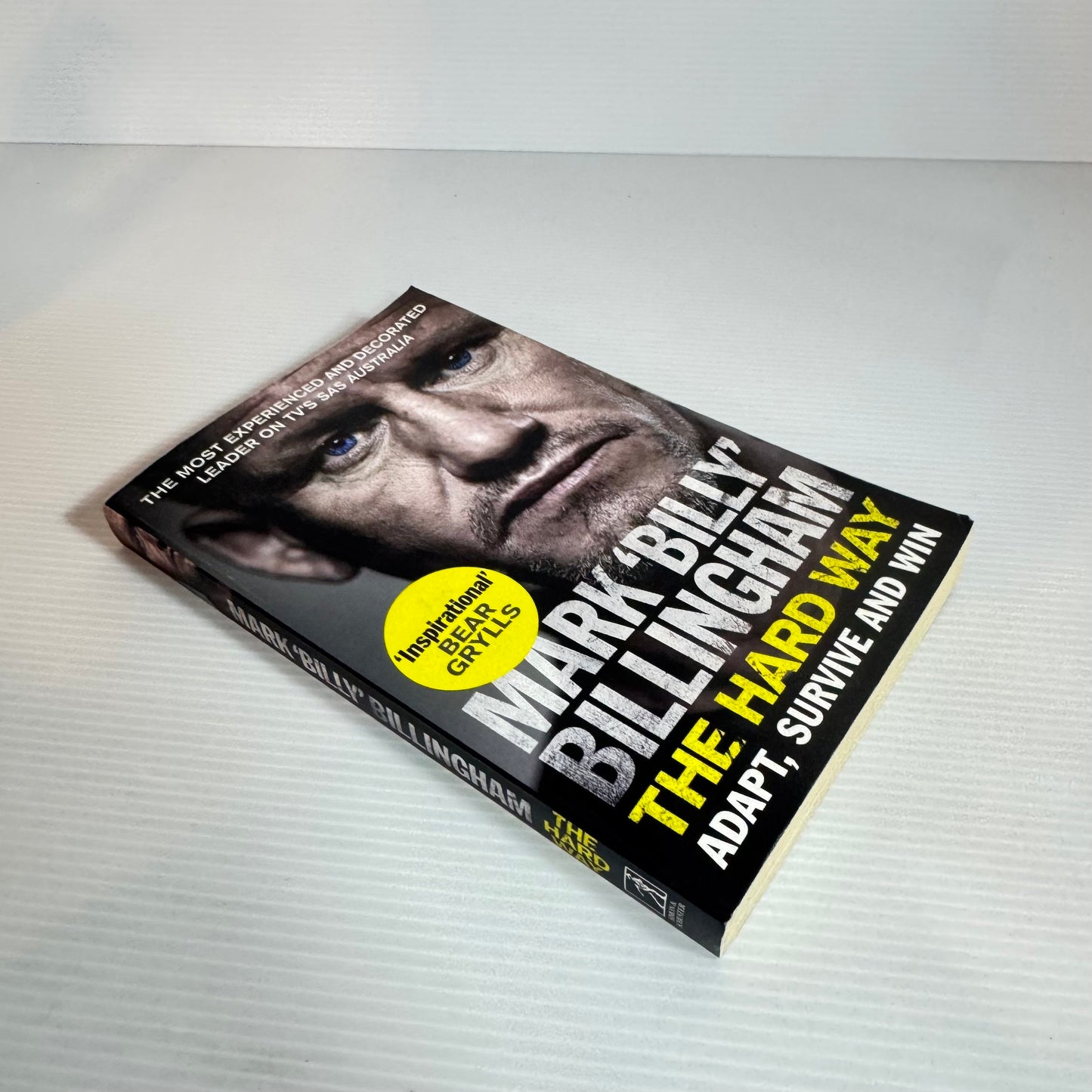 Mark "Billy" Billingham: The Hard Way - Adapt, Survive And Win