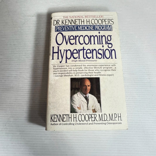 Overcoming Hypertension - Dr Kenneth H Cooper M.D. M.P.H