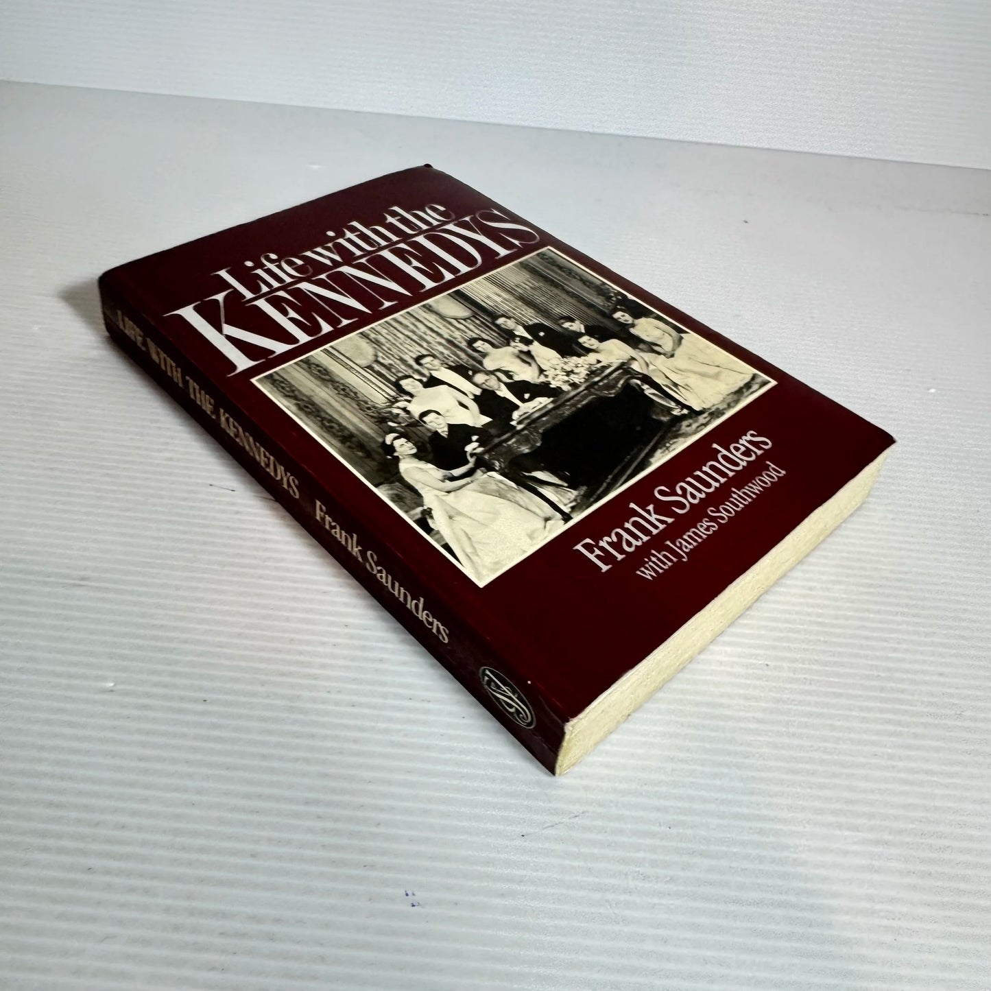 Life with the Kennedys - Frank Saunders with James Southwood (1983)