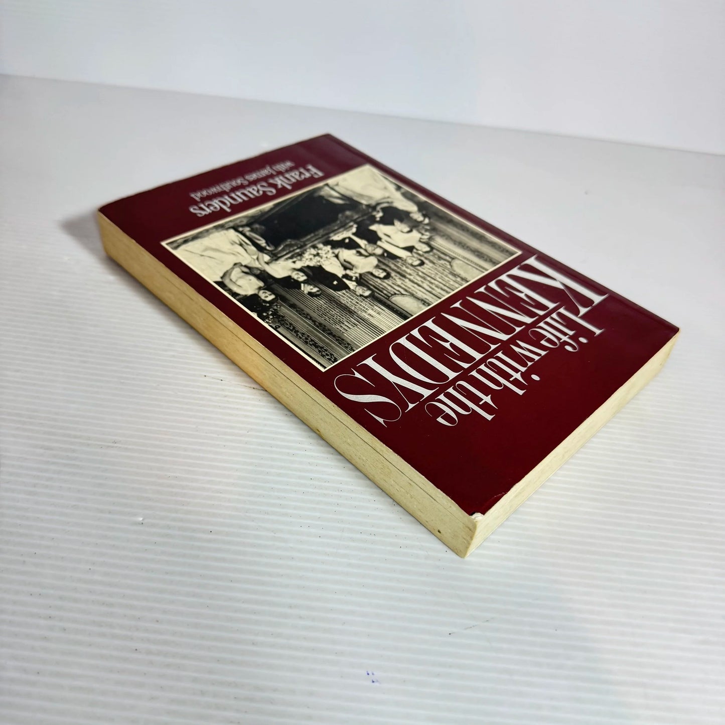 Life with the Kennedys - Frank Saunders with James Southwood (1983)