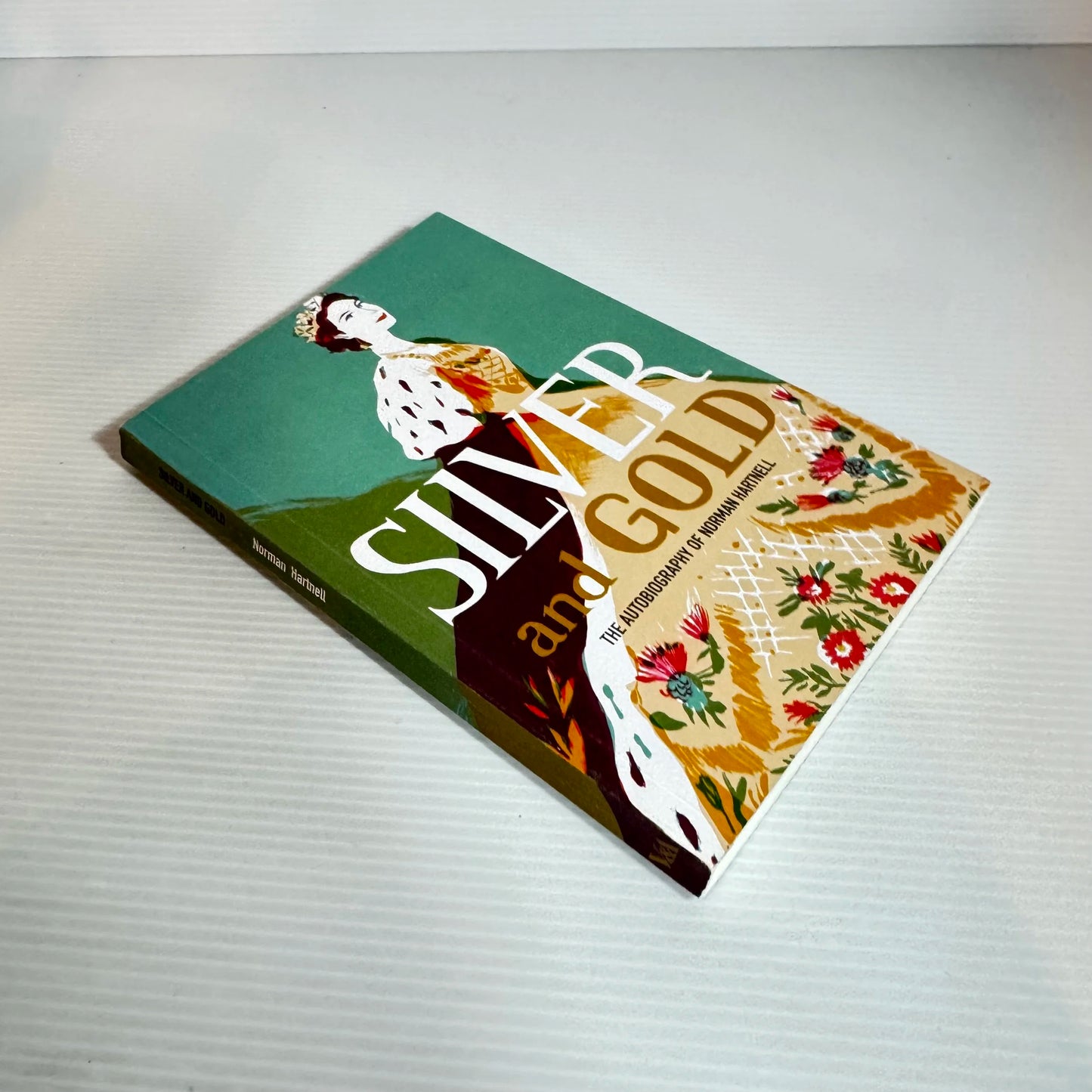 Silver And Gold - The Autobiography Of Norman Hartnell