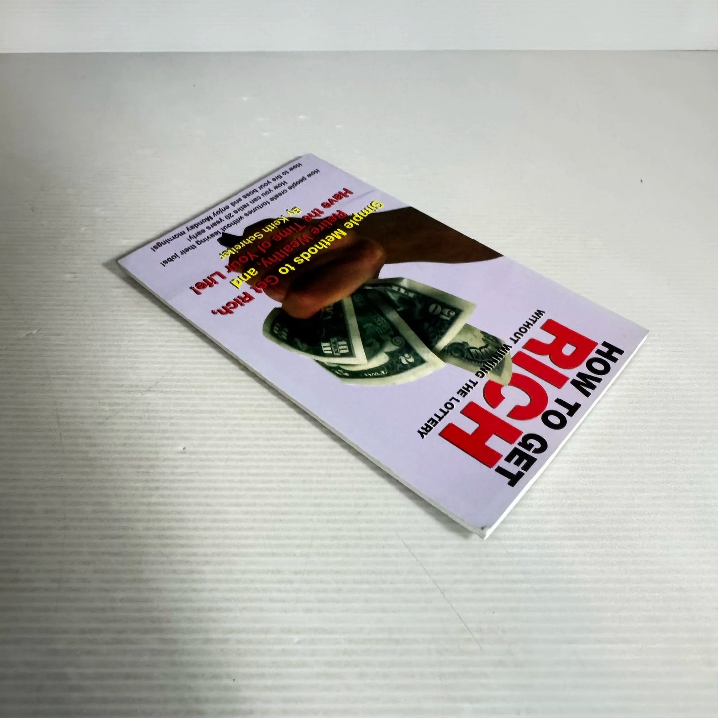 How To Get Rich Without Winning The Lottery - Keith Schreiter