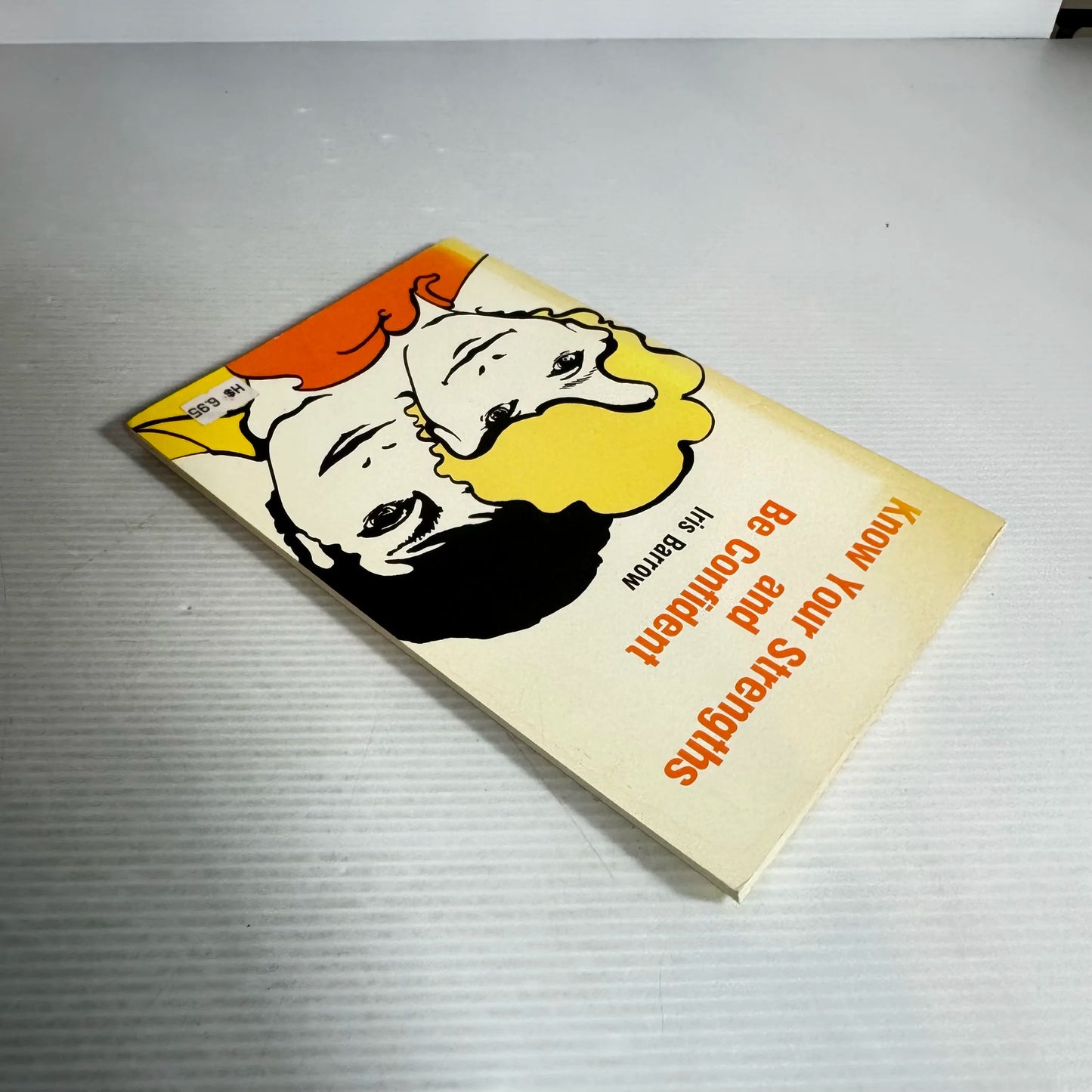 Know Your Strengths And Be Confident - Iris Barrow